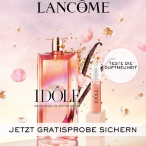 GRATIS Lancôme Idôle Eau de Parfum Nectar Duftprobe kostenlos bestellen