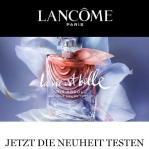 GRATIS Lancôme Duftprobe: La vie est belle Iris Absolu (Gewinnspiel)