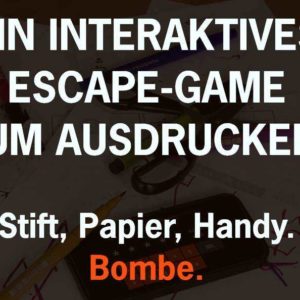 Interaktives Escape-Game kostenlos zum ausdrucken