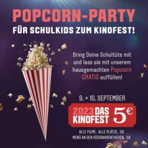 Popcorn Party für Schulkids im Kinopolis zum Kinotag am 09./10.09.23 - Schultüte mitbringen &amp; diese gratis mit Popcorn auffüllen lassen