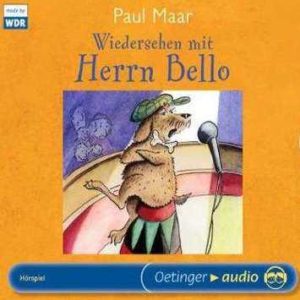 GRATIS &#034;Wiedersehen mit Herrn Bello&#034; und &#034;Neues von Herrn Bello&#034; von Paul Maar kostenlos anhören/downloaden