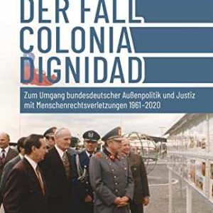 Amazon Kindle eBook gratis: Der Fall Colonia Dignidad und weitere Bücher aus der Edition Politik