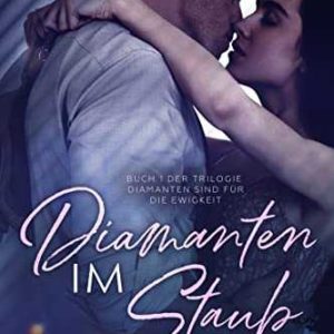 Kindle eBook gratis (statt 5,99€): „Diamanten im Staub“ von Charmaine Pauls