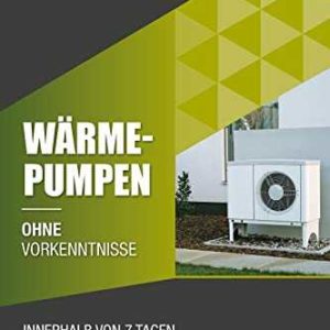 Amazon Kindle eBook gratis: Wärmepumpen ohne Vorkenntnisse