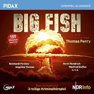 GRATIS &#034;Big Fish&#034; Teil 1-3 kostenlos als &#034;Bonnie und Clyde&#034;-Kriminalhörspiel