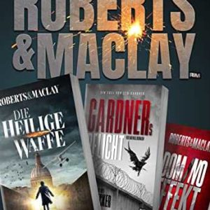 Amazon Kindle eBook gratis: Der Roberts &amp; Maclay Thriller Sammelband