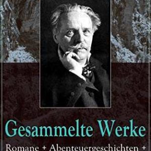 Amazon Kindle eBook (auch ePub) gratis: Karl May - Gesammelte Werke: Romane &#043; Abenteuergeschichten &#043; Jugenderzählungen &#043; Gedichte &#043; Autobiografie (34.987 Seiten)