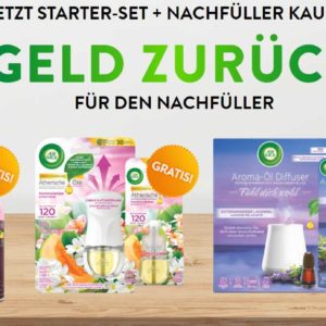 AIR WICK GELD ZURÜCK FÜR DEN NACHFÜLLER!