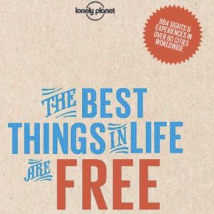 GRATIS: Lonely Planet &#034;The best things in life are for free&#034; als PDF (statt 23€)