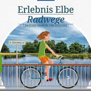 Gratis "Erlebnis Elbe" Broschüren Guide, Stellplätze, Radwege, Elb-Shuttle