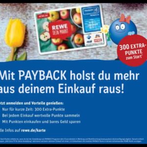 300 Extra-Punkte für Payback-Neuanmeldung bei REWE ab 11.05.20