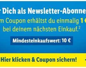 1 € Coupon für Newsletter-Abonnenten bei Lidl ab 10 Euro Einkauf mit der App