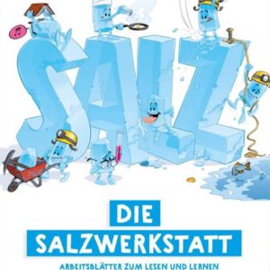 Gratis Broschüre/Arbeitsblätter &#034;Die Salzwerkstatt&#034;