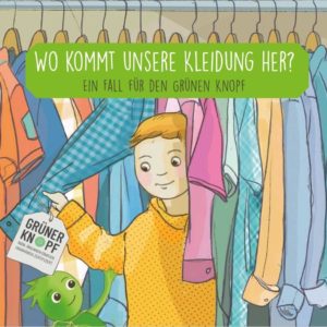 Gratis Büchlein &#034;Wo kommt unsere Kleidung her?&#034;