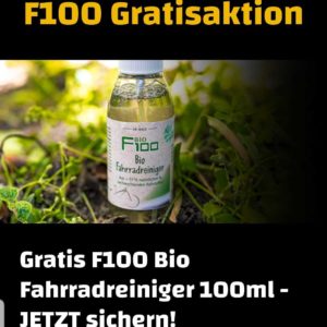 GRATIS &#034;Dr. Wack F100 Bio Fahrradreiniger 100ml&#034; (Wert 6,99€) beim Händler kostenlos holen