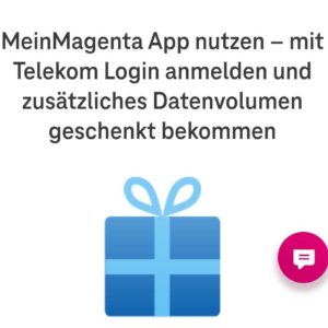 500 MB geschenkt in der MeinMagenta App bis Monatsende