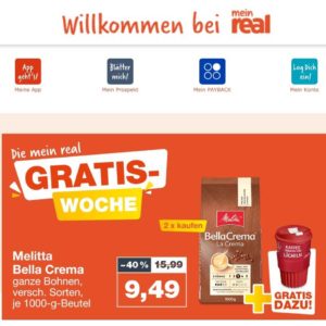 GRATIS-WOCHE bei mein real - bei jedem Kauf ausgewählter Produkte ein Produkt GRATIS dazu