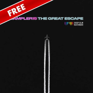 Sampler 15: The Great Escape + alle anderen Records von Deep Elm Records kostenlos downloaden