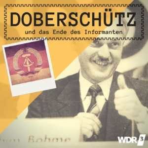 Gratis-Hörspiele: 7x &#034;Doberschütz und ...&#034; aus der Reihe &#034;30 Jahre Mauerfall&#034;