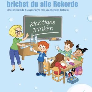 GRATIS Kinderbroschüre „Mit Mineralwasser brichst du alle Rekorde“ kostenlos als Printausgabe oder PDF