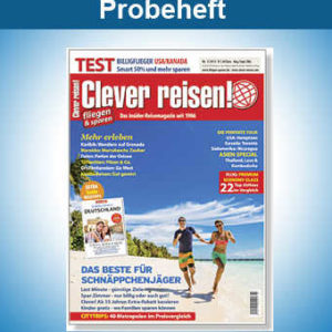 GRATIS 1 Ausgabe der Zeitschrift &#034;Clever reisen!&#034; - KEINE Kündigung notwendig!🙂